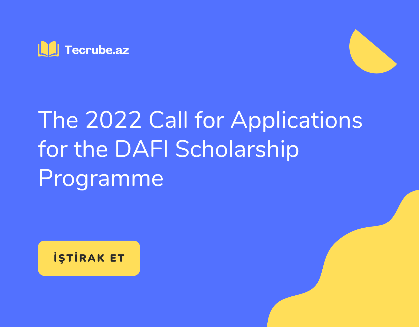 The 2022 Call For Applications For The DAFI Scholarship Programme